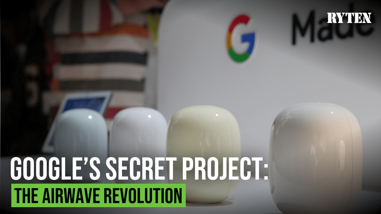 GOOGLE’S SECRET PROJECT: THE AIRWAVE REVOLUTION